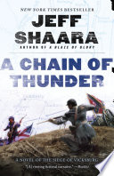 A_chain_of_thunder___a_novel_of_the_Siege_of_Vicksburg